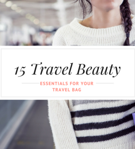 Travel Beauty Products for this summer 2017